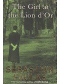 Sebastian Faulks - The Girl at the Lion d'Or