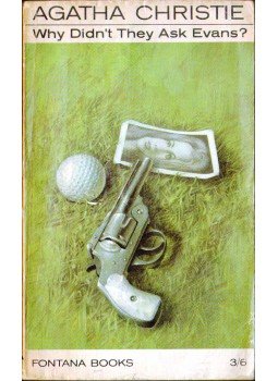 Agatha Christie - Why Didn't They Ask Evans? Agatha Christie - Why Didn't They Ask Evans?, 1966 antikvár könyv