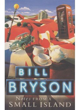 Bill Bryson - Notes from a Small Island Bill Bryson - Notes from a Small Island, 1999 antikvár könyv