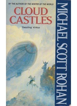 Rohan, Michael Scott - Cloud Castles Rohan, Michael Scott - Cloud Castles, London 1997 antikvár könyv