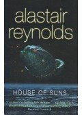 Alastair Reynolds - House of Suns