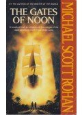 Rohan, Michael Scott - The Gates of Noon