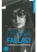 Oriana Fallaci - A harag és a büszkeség