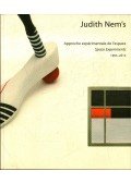 Ébli Gábor,Somosi Rita,Palotai János - Judith Nem's: Approche expérimentale de l'espace / Space Experiments 1993-2013