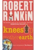Rankin, Robert - Knees Up Mother Earth