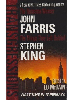 Farris, John, Stephen King - The Ransome Women / The Things They Left Behind Farris, John, Stephen King - The Ransome Women / The Things They Left Behind, New York 2006 antikvár könyv