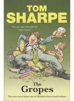 Sharpe, Tom - The Gropes Sharpe, Tom - The Gropes, London 2010 antikvár könyv