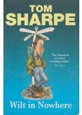 Sharpe, Tom - Wilt in Nowhere