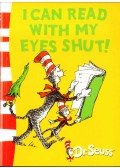 Dr.SEUSS - I Can Read with My Eyes Shut