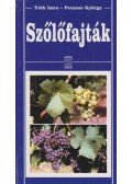 Tóth Imre,Pernesz György - Szőlőfajták