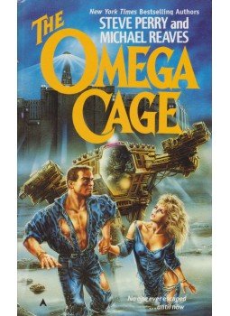 Perry, Steve, Reaves, Michael - The Omega Cage Perry, Steve, Reaves, Michael - The Omega Cage, New York 1988 antikvár könyv