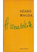 Szabó Magda - A szemlélők