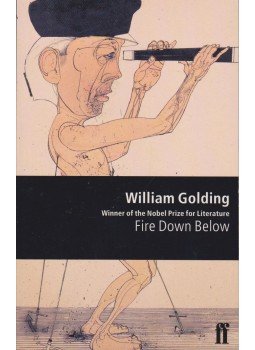 William Golding - Fire Down Below William Golding - Fire Down Below, London 1990 antikvár könyv