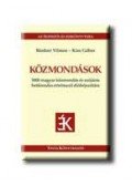 Kiss Gábor,Bárdosi Vilmos - KÖZMONDÁSOK - 3000 MAGYAR KÖZMONDÁS ÉS SZÓJÁRÁS ... -