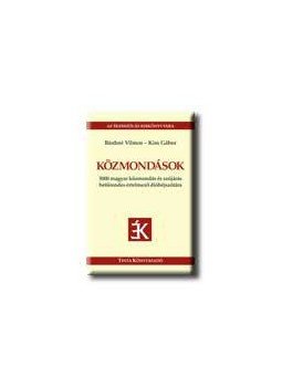 Kiss Gábor, Bárdosi Vilmos - KÖZMONDÁSOK - 3000 MAGYAR KÖZMONDÁS ÉS SZÓJÁRÁS ... -, null 2005 antikvár könyv