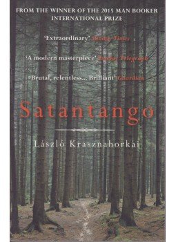 Krasznahorkai László - Satantango Krasznahorkai László - Satantango, London 2013 antikvár könyv