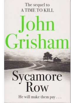 John Grisham - Sycamore Row John Grisham - Sycamore Row, London 2014 antikvár könyv