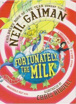 Neil Gaiman - Fortunately the Milk Neil Gaiman - Fortunately the Milk, London 2014 antikvár könyv
