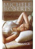 Roberts, Michele - Fair Exchange