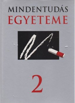 Szilágyi Zsuzsa (szerk.), Hitseker Mária - Mindentudás egyeteme 2. Szilágyi Zsuzsa (szerk.), Hitseker Mária - Mindentudás egyeteme 2., Budapest 2004 antikvár könyv
