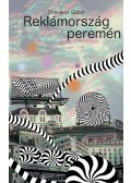 Domokos Gábor - Reklámország peremén
