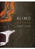 Hajdu István,Tolnay Alexander - Klimó Károly 2000-2006 (dedikált)