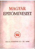 Weiner Tibor (főszerk.) - Magyar építőművészet 1953 II. évf. 11-12. szám