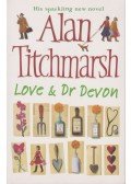 Titchmarsh, Alan - Love & Dr Devon