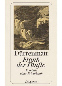 Friedrich Dürrenmatt - Frank der Fünfte Friedrich Dürrenmatt - Frank der Fünfte, Zürich 1998 antikvár könyv