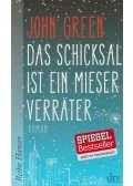 Green, John - Das Schicksal ist ein mieser Verräter