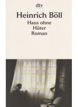 Heinrich Böll - Haus ohne Hüter Heinrich Böll - Haus ohne Hüter, München 2007 antikvár könyv