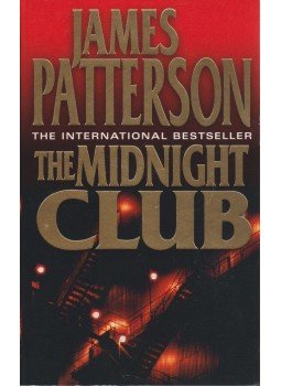 James Patterson - The Midnight Club James Patterson - The Midnight Club, London 2006 antikvár könyv