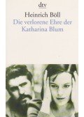 Heinrich Böll - Die verlorene Ehre der Katharina Blum