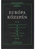 Hegedüs Géza - Európa közepén II.