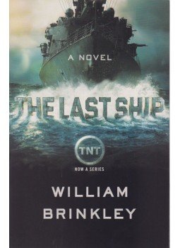 Brinkley, William - The Last Ship Brinkley, William - The Last Ship, New York 2014 antikvár könyv