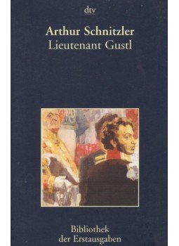Arthur Schnitzler - Lieutenant Gustl Arthur Schnitzler - Lieutenant Gustl, München 2004 antikvár könyv