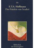 E. T. A. Hoffmann - Das Fräulein von Scuderi