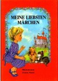Grimm,Hans Christian Andersen - Meine liebsten Märchen