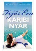 Fejős Éva - Karibi nyár