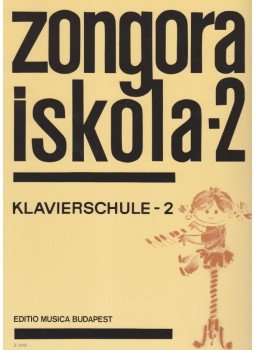 Fantóné Kassai Mária, Hernádi Zsuzsa, Inselt Katalin, Komjáthy Aladárné - Zongoraiskola 2. - Klavierschule 2. Fantóné Kassai Mária, Hernádi Zsuzsa, Inselt Katalin, Komjáthy Aladárné - Zongoraiskola 2. - Klavierschule 2., null 2004 antikvár könyv
