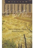 William Faulkner - The Wild Palms