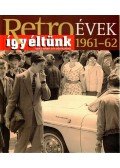 Széky János - Így éltünk 1961-62