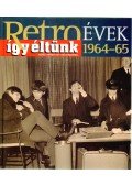 Széky János - Így éltünk 1964-65