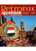 Széky János - Így éltünk 1987-88
