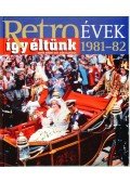 Széky János - Így éltünk 1981-82