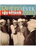 Széky János - Így éltünk 1980