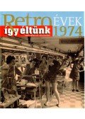 Széky János - Így éltünk 1974