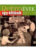Széky János - Így éltünk 1977-78
