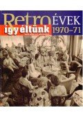 Széky János - Így éltünk 1970-71
