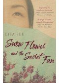 Lisa See - Snow Flower and the Secret Fan